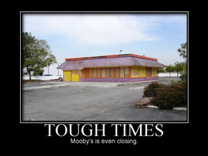 Tough Times Mooby's