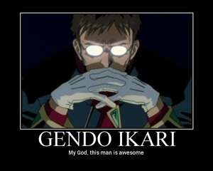 Gendo Ikari Awesome
