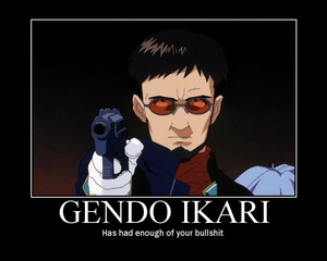 Gendo Ikari Enough